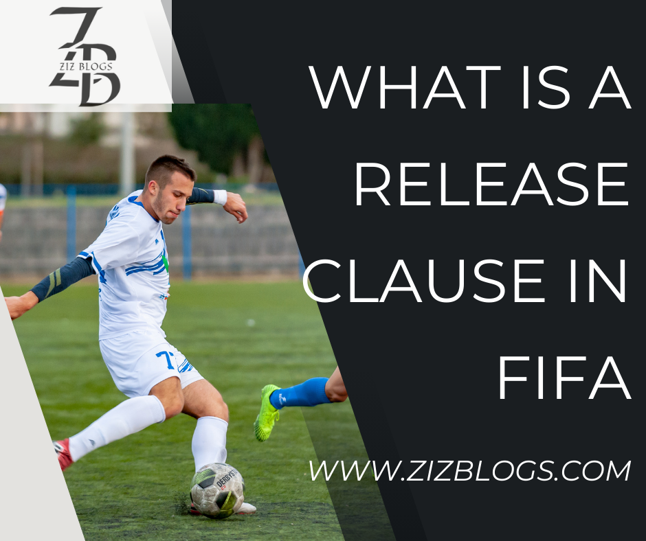 What is Release Clause in FIFA