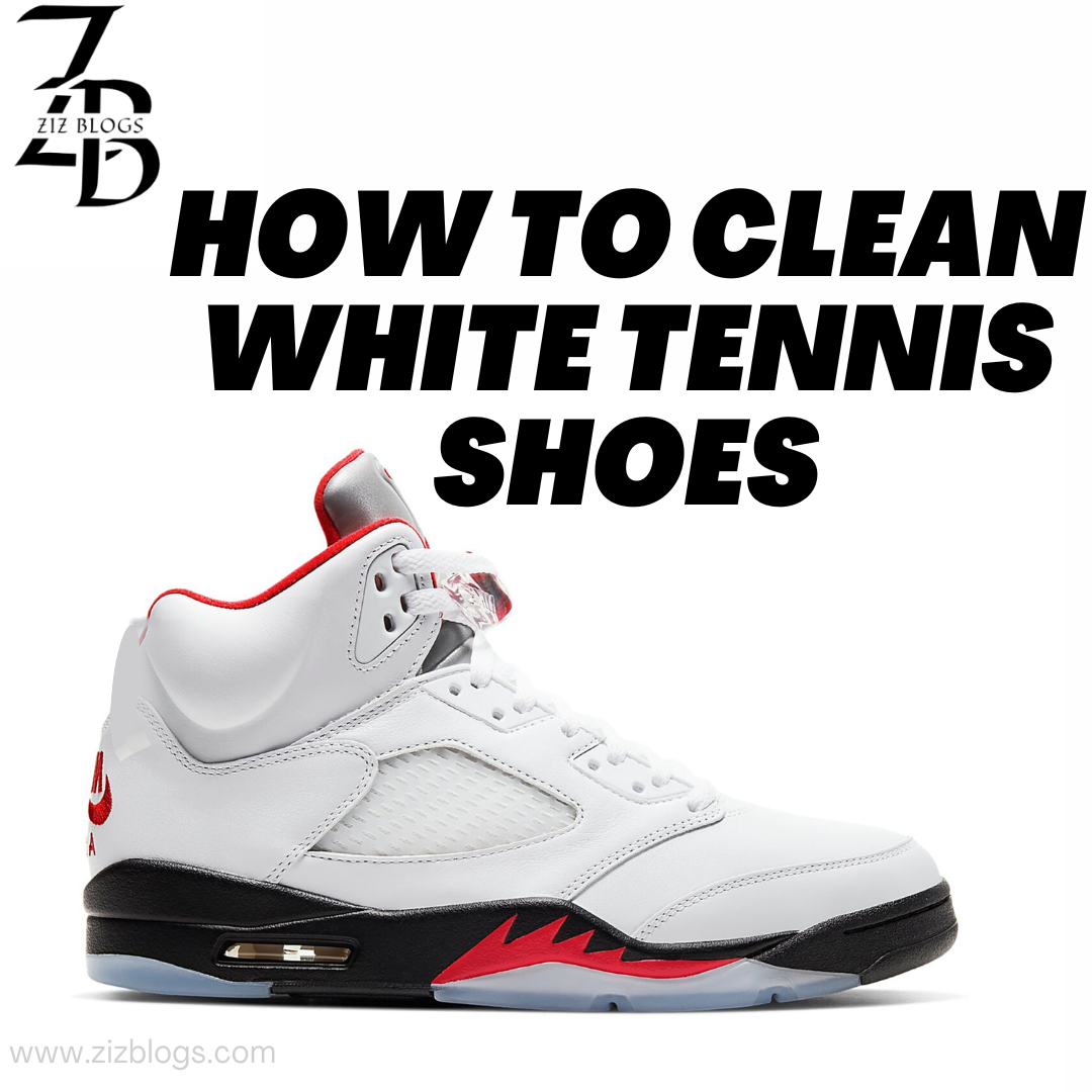 How to Clean White Tennis Shoes